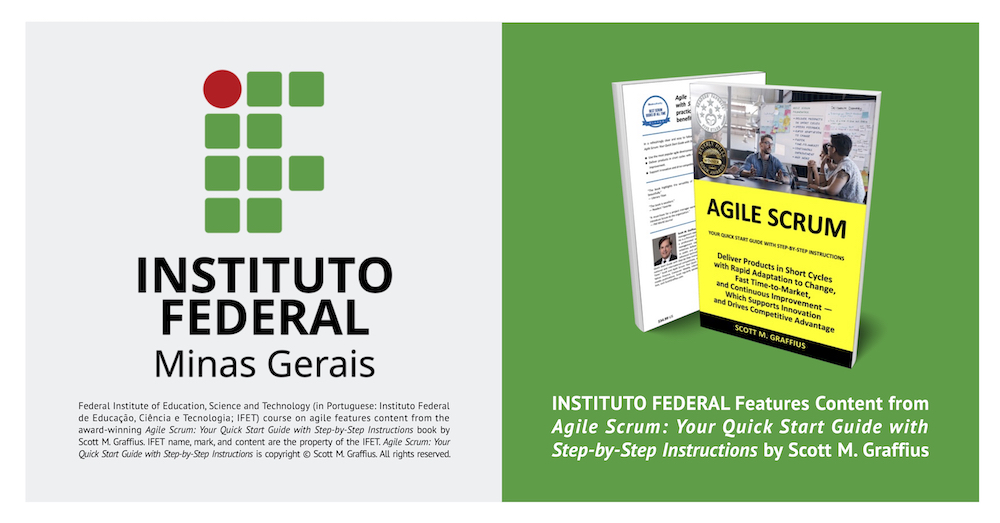 INSTITUTO FEDERAL Features Content from Agile Scrum - Your Quick Start Guide with Step-by-Step Instructions by Scott M Graffius - LwRes